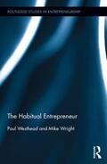 Westhead / Wright |  The Habitual Entrepreneur | Buch |  Sack Fachmedien