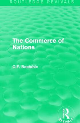 Bastable |  : The Commerce of Nations (1923) | Buch |  Sack Fachmedien
