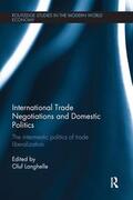 Langhelle |  International Trade Negotiations and Domestic Politics | Buch |  Sack Fachmedien