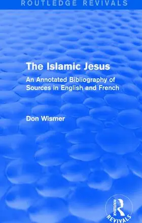 Wismer |  : The Islamic Jesus (1977) | Buch |  Sack Fachmedien