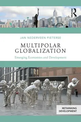 Nederveen Pieterse | Multipolar Globalization | Buch | 978-1-138-23228-0 | sack.de