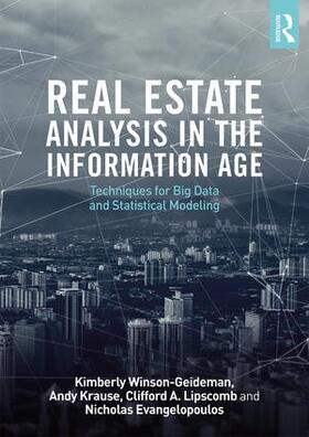 Winson-Geideman / Krause / Lipscomb |  Real Estate Analysis in the Information Age | Buch |  Sack Fachmedien