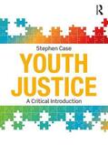 Case |  Youth Justice | Buch |  Sack Fachmedien
