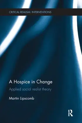 Lipscomb | A Hospice in Change | Buch | 978-1-138-23328-7 | sack.de