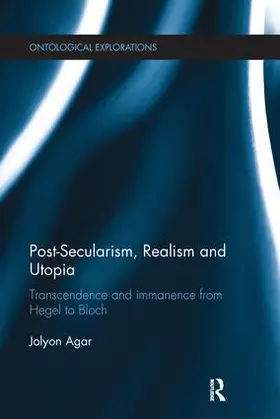 Agar |  Post-Secularism, Realism and Utopia | Buch |  Sack Fachmedien