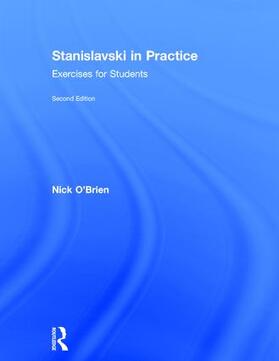 O'Brien | Stanislavski in Practice | Buch | 978-1-138-23356-0 | sack.de