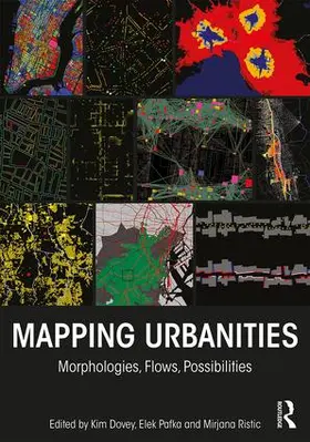 Dovey / Pafka / Ristic |  Mapping Urbanities | Buch |  Sack Fachmedien