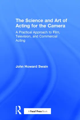Swain |  The Science and Art of Acting for the Camera | Buch |  Sack Fachmedien