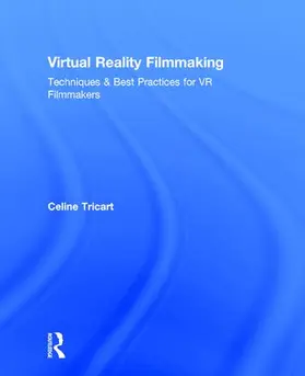 Tricart | Virtual Reality Filmmaking | Buch | 978-1-138-23395-9 | sack.de
