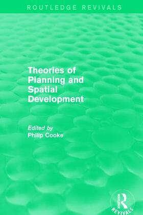Cooke | : Theories of Planning and Spatial Development (1983) | Buch | 978-1-138-23405-5 | sack.de