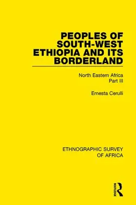 Cerulli |  Peoples of South-West Ethiopia and Its Borderland | Buch |  Sack Fachmedien