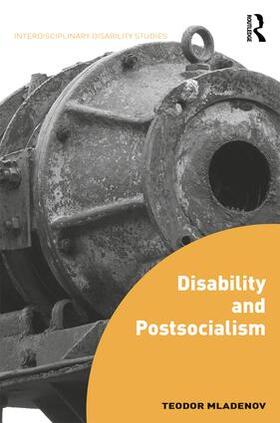 Mladenov | Disability and Postsocialism | Buch | 978-1-138-23446-8 | sack.de