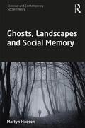 Hudson |  Ghosts, Landscapes and Social Memory | Buch |  Sack Fachmedien