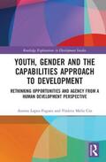 Lopez-Fogues / Melis Cin |  Youth, Gender and the Capabilities Approach to Development | Buch |  Sack Fachmedien