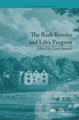 Stewart |  The Rash Resolve and Life's Progress | Buch |  Sack Fachmedien