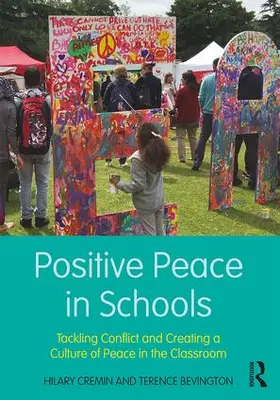 Cremin / Bevington |  Positive Peace in Schools | Buch |  Sack Fachmedien