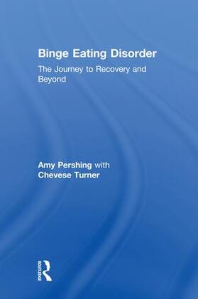 Pershing / Turner | Binge Eating Disorder | Buch | 978-1-138-23692-9 | sack.de