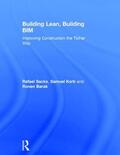 Sacks / Korb / Barak |  Building Lean, Building BIM | Buch |  Sack Fachmedien