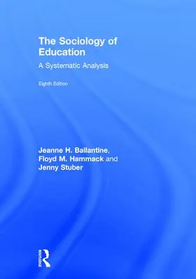 Ballantine / Hammack / Stuber |  The Sociology of Education | Buch |  Sack Fachmedien