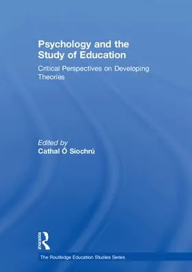 Ó Siochrú |  Psychology and the Study of Education | Buch |  Sack Fachmedien