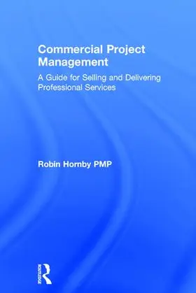 Hornby | Commercial Project Management | Buch | 978-1-138-23767-4 | www.sack.de