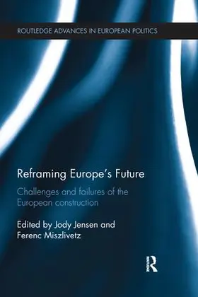 Jensen / Miszlivetz |  Reframing Europe's Future | Buch |  Sack Fachmedien