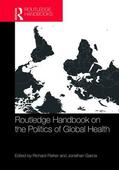 Parker / García |  Routledge Handbook on the Politics of Global Health | Buch |  Sack Fachmedien