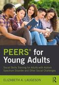 Laugeson |  PEERS® for Young Adults | Buch |  Sack Fachmedien