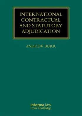 Burr |  International Contractual and Statutory Adjudication | Buch |  Sack Fachmedien