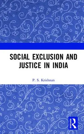 Krishnan | Social Exclusion and Justice in India | Buch | 978-1-138-23983-8 | www.sack.de