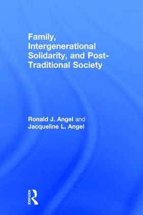 Angel |  Family, Intergenerational Solidarity, and Post-Traditional Society | Buch |  Sack Fachmedien