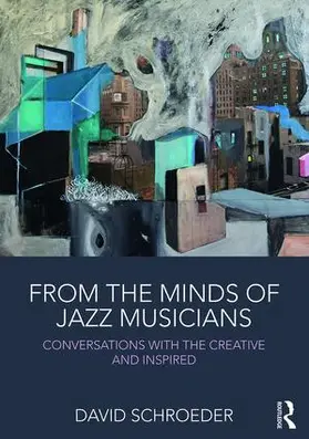 Schroeder |  From the Minds of Jazz Musicians | Buch |  Sack Fachmedien