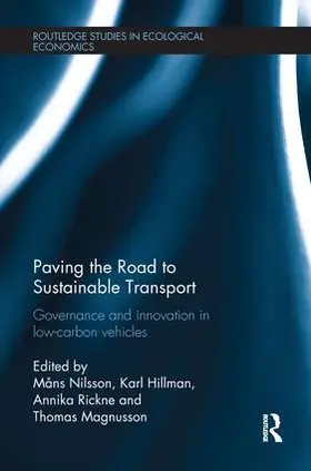Nilsson / Hillman / Rickne | Paving the Road to Sustainable Transport | Buch | 978-1-138-24130-5 | www.sack.de