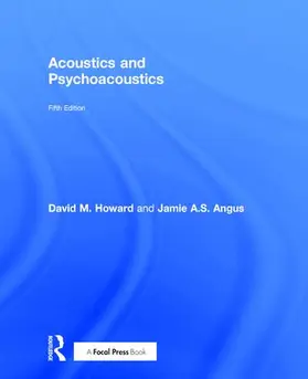 Howard / Angus | Acoustics and Psychoacoustics | Buch | 978-1-138-24139-8 | sack.de