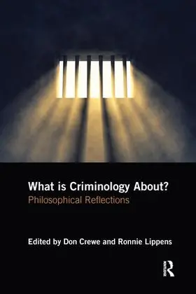 Crewe / Lippens |  What is Criminology About? | Buch |  Sack Fachmedien