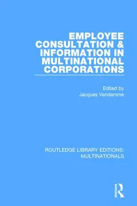 Vandamme |  Employee Consultation and Information in Multinational Corporations | Buch |  Sack Fachmedien