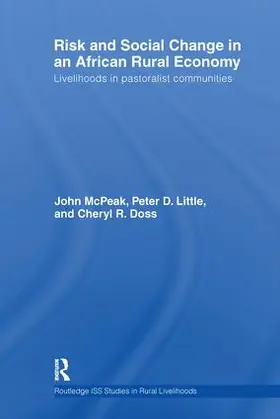 McPeak / Little / Doss |  Risk and Social Change in an African Rural Economy | Buch |  Sack Fachmedien