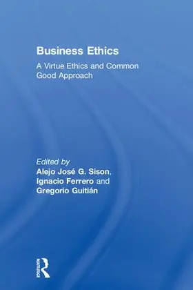 Sison / Ferrero / Guitián |  Business Ethics | Buch |  Sack Fachmedien