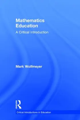 Wolfmeyer | Mathematics Education | Buch | 978-1-138-24327-9 | www.sack.de