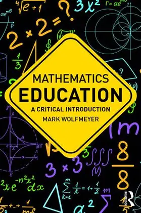 Wolfmeyer | Mathematics Education | Buch | 978-1-138-24328-6 | www.sack.de