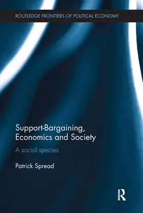 Spread | Support-Bargaining, Economics and Society | Buch | 978-1-138-24358-3 | www.sack.de