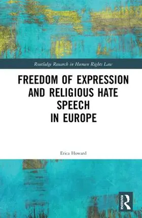 Howard |  Freedom of Expression and Religious Hate Speech in Europe | Buch |  Sack Fachmedien