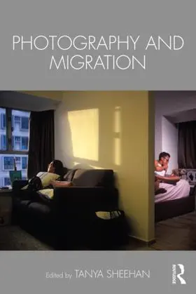 Sheehan |  Photography and Migration | Buch |  Sack Fachmedien
