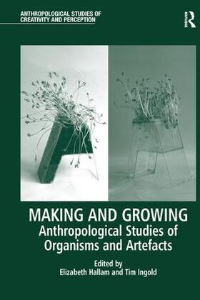 Hallam / Ingold |  Making and Growing | Buch |  Sack Fachmedien