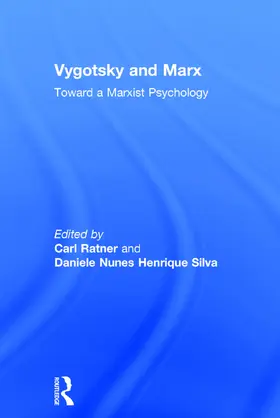 Ratner / Silva |  Vygotsky and Marx | Buch |  Sack Fachmedien
