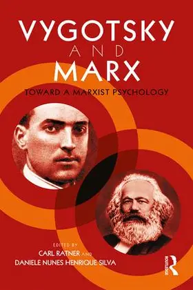 Ratner / Silva |  Vygotsky and Marx | Buch |  Sack Fachmedien