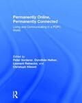 Vorderer / Hefner / Reinecke |  Permanently Online, Permanently Connected | Buch |  Sack Fachmedien