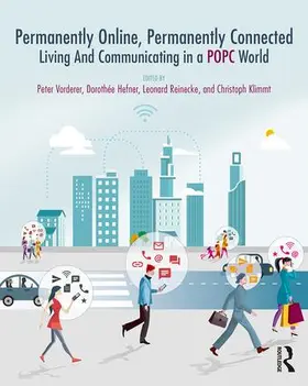 Vorderer / Hefner / Reinecke |  Permanently Online, Permanently Connected | Buch |  Sack Fachmedien