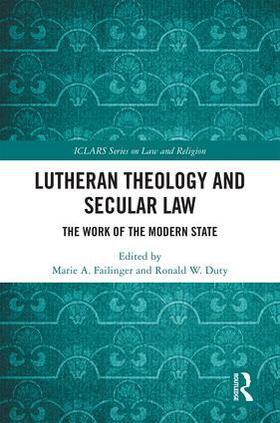 Failinger / Duty | Lutheran Theology and Secular Law | Buch | sack.de