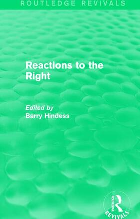Hindess | : Reactions to the Right (1990) | Buch | 978-1-138-24515-0 | sack.de